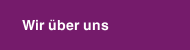 Wir &uuml;ber uns